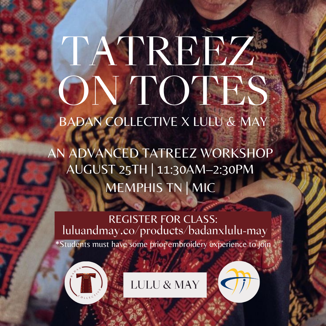 Tatreez on Totes with Badan Collective and Lulu & May (Memphis, TN)